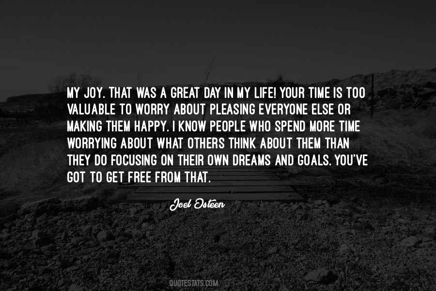 Quotes About Making It A Great Day #421654