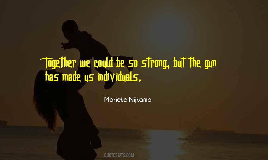 Together Strong Quotes #8301