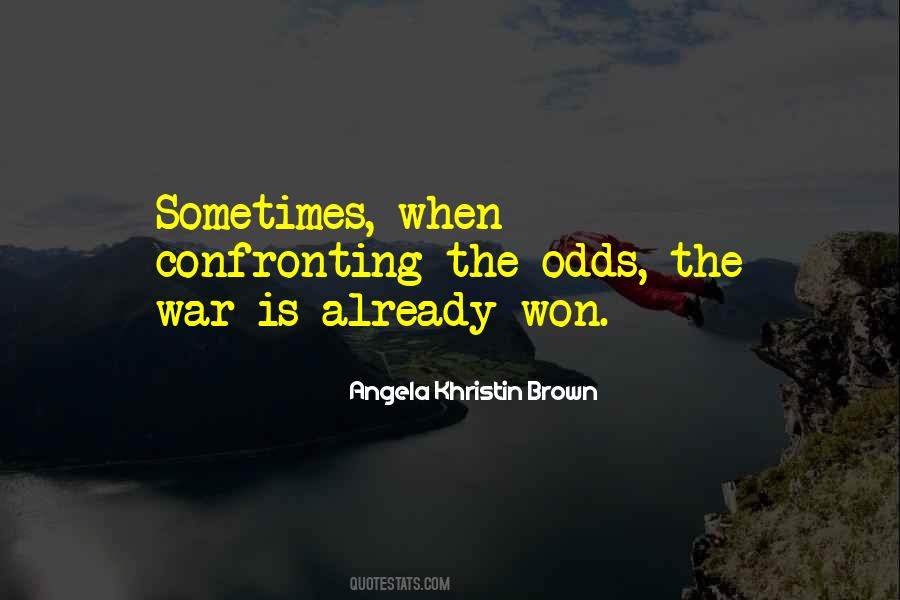 Quotes About Already Won #1829641