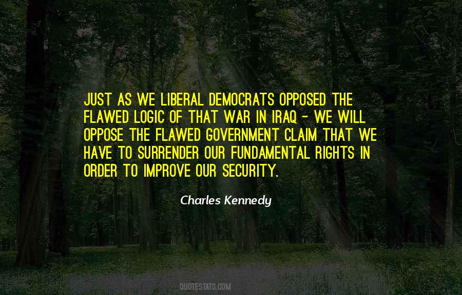 Quotes About Flawed Logic #1390506