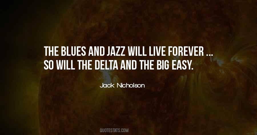 Quotes About The Delta Blues #279329