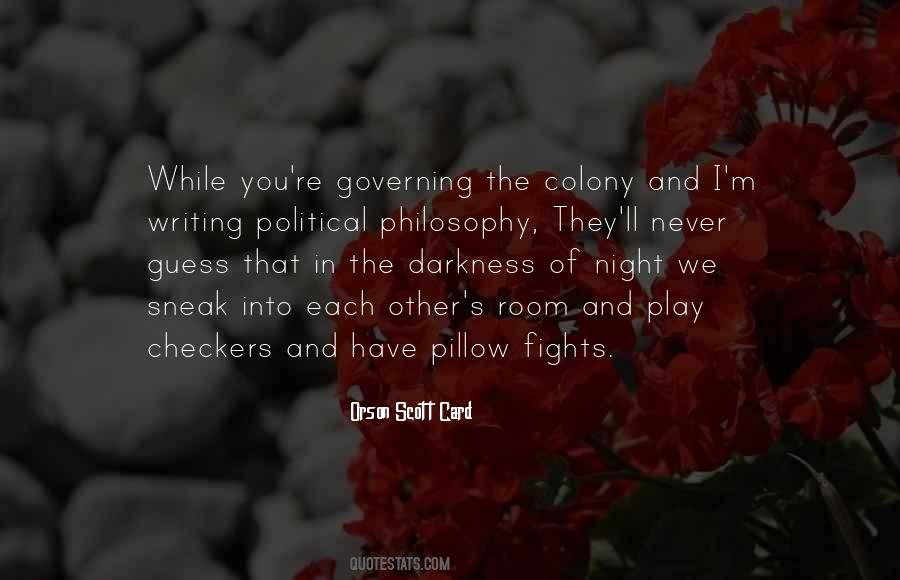 Quotes About Pillow Fights #544127