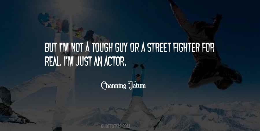 Real Tough Guy Quotes #938810