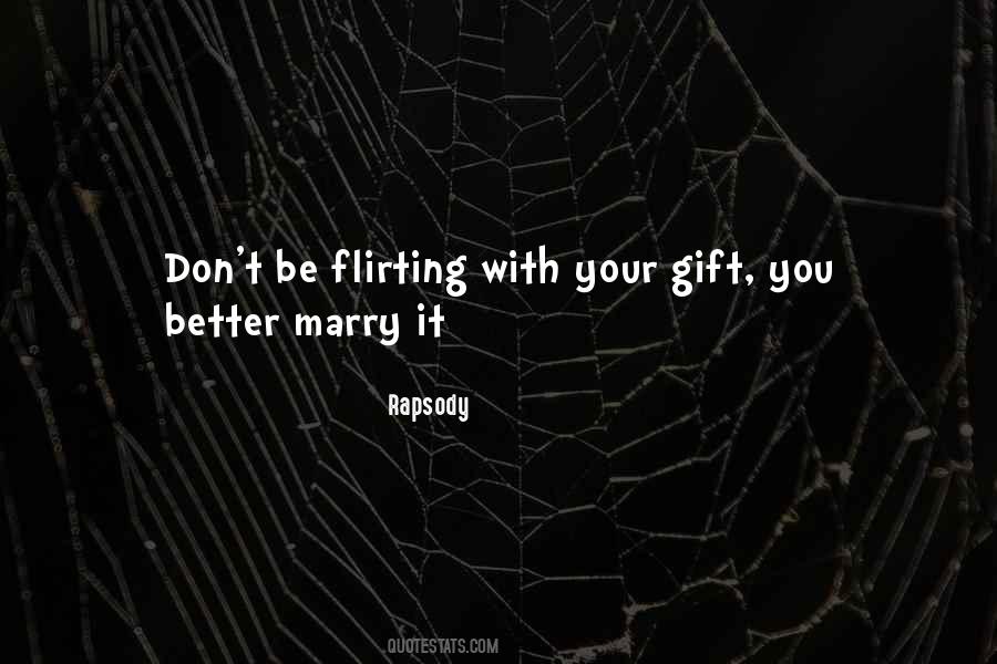 Quotes About Flirting Too Much #135085