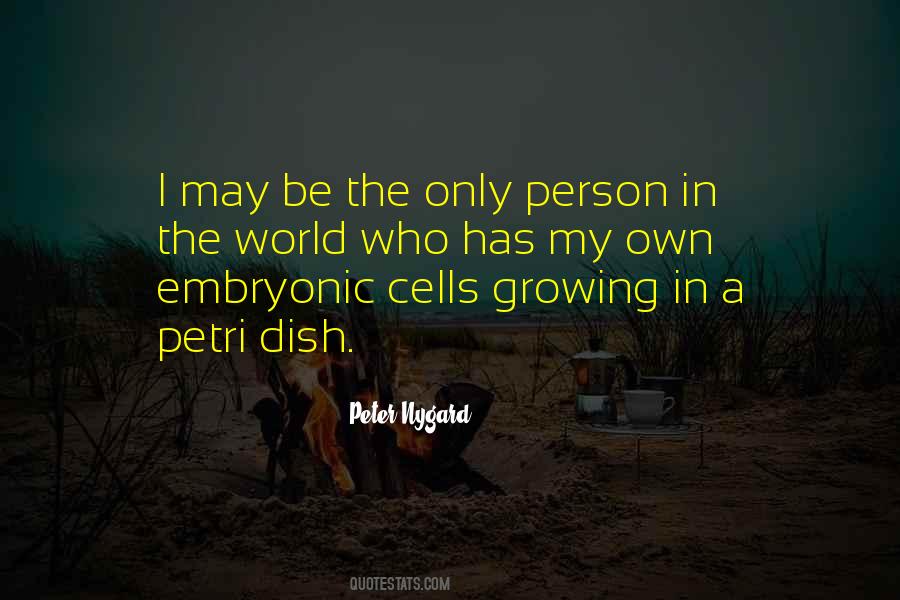 Petri Dish Quotes #975640