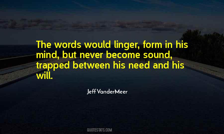 Quotes About Vandermeer #1006445