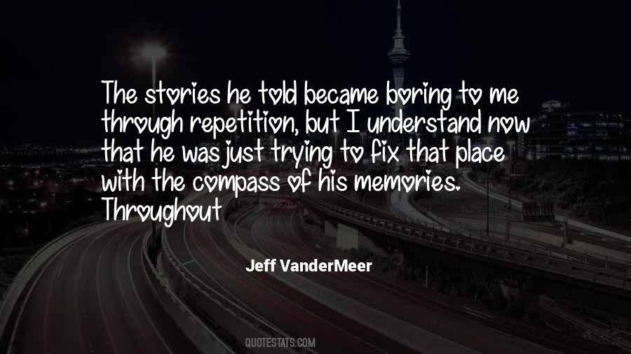 Quotes About Vandermeer #217960