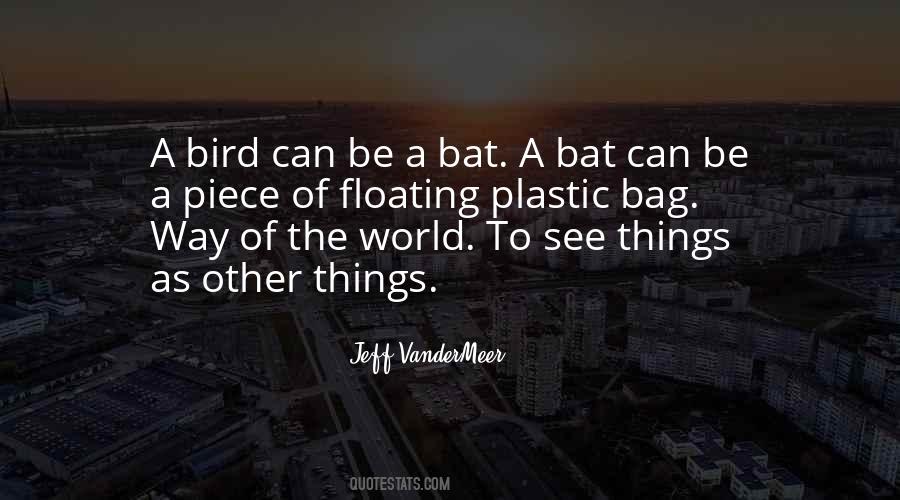 Quotes About Vandermeer #585342