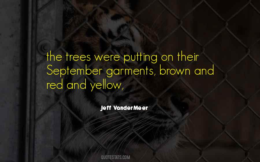 Quotes About Vandermeer #979645