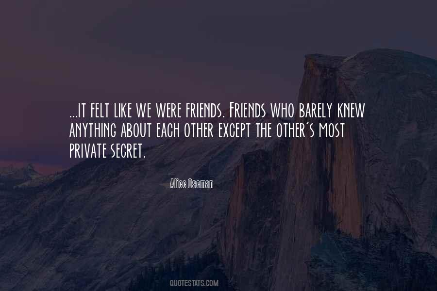 Quotes About We Were Friends #104843