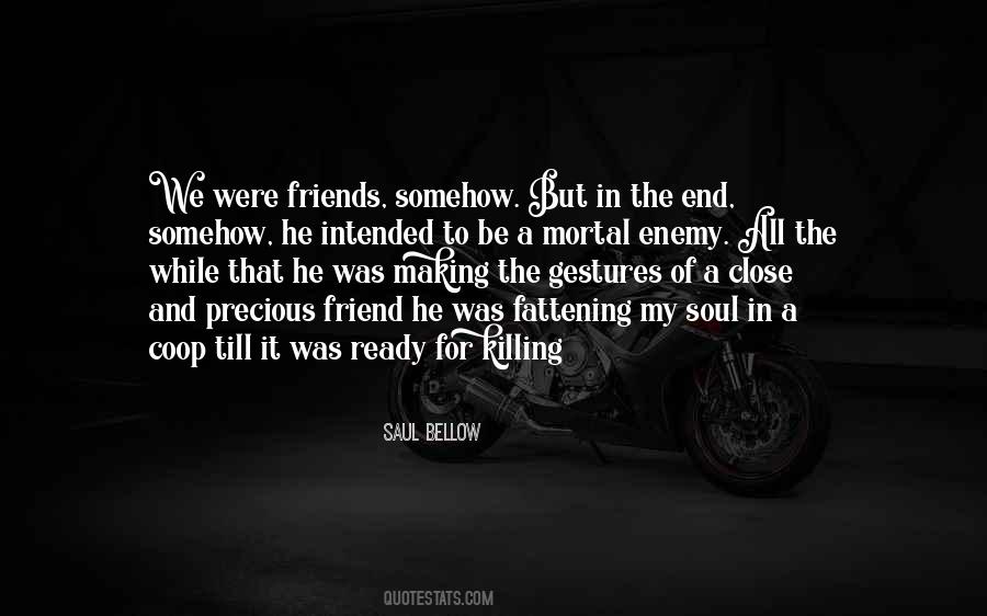 Quotes About We Were Friends #1797451