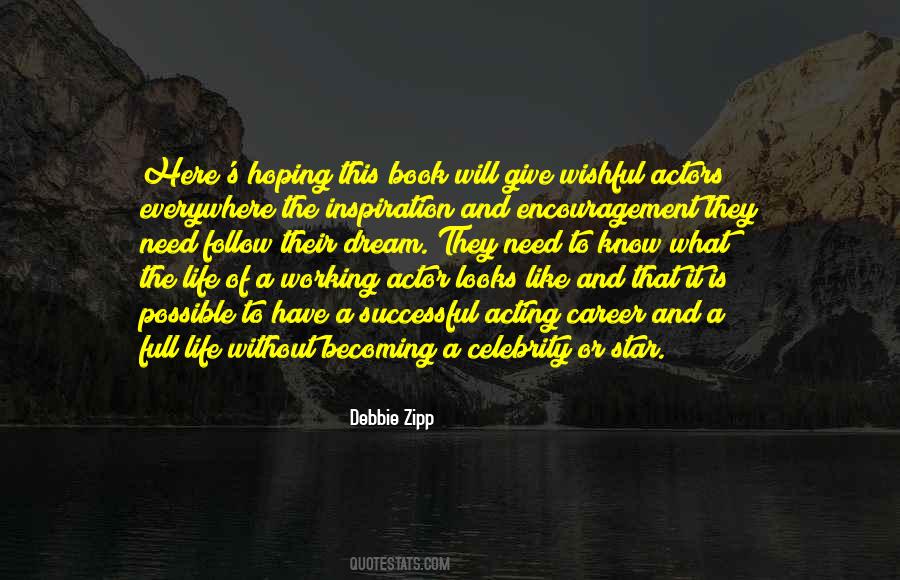 Acting Inspiration Quotes #1385440