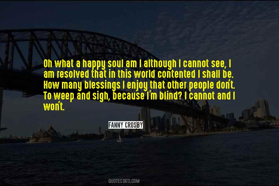 Quotes About A Happy Soul #1783617