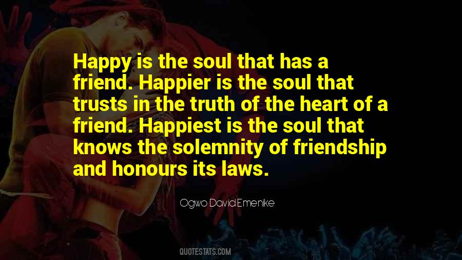 Quotes About A Happy Soul #484211