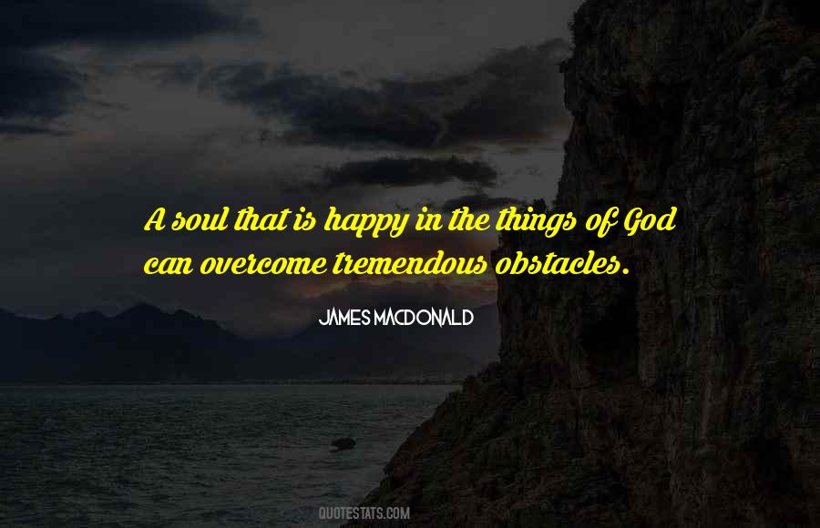Quotes About A Happy Soul #776233