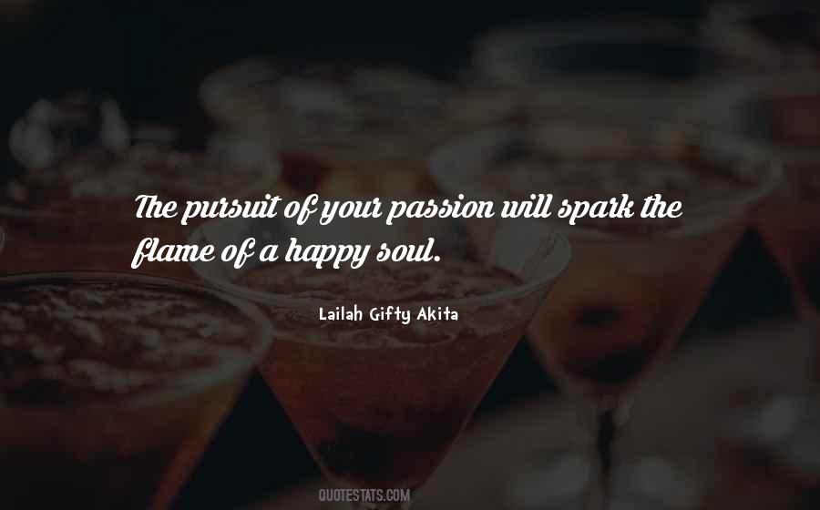Quotes About A Happy Soul #892034