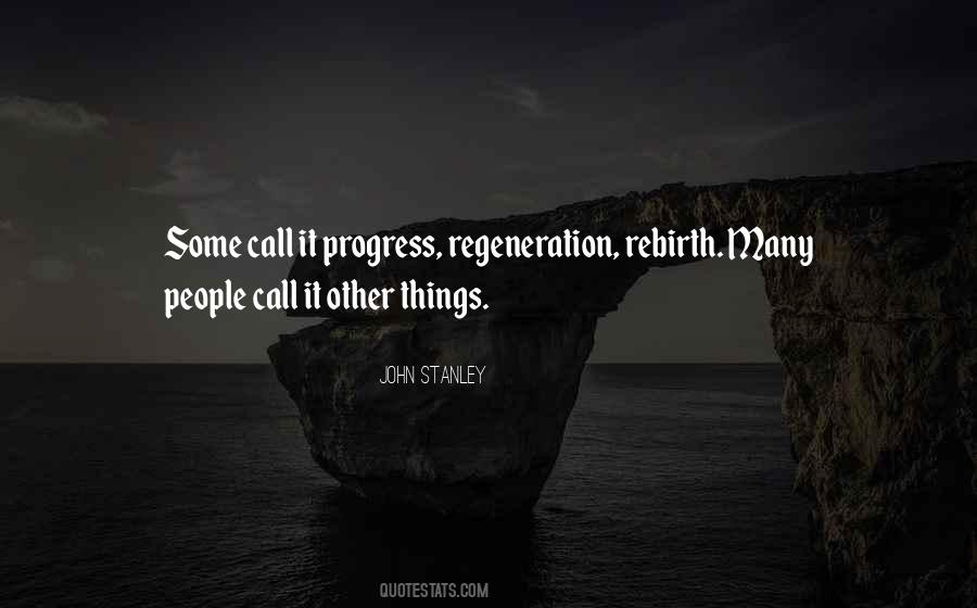 Quotes About Regeneration #23280