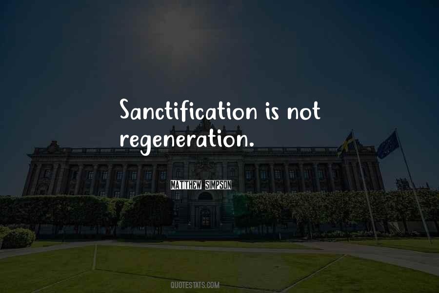 Quotes About Regeneration #326200