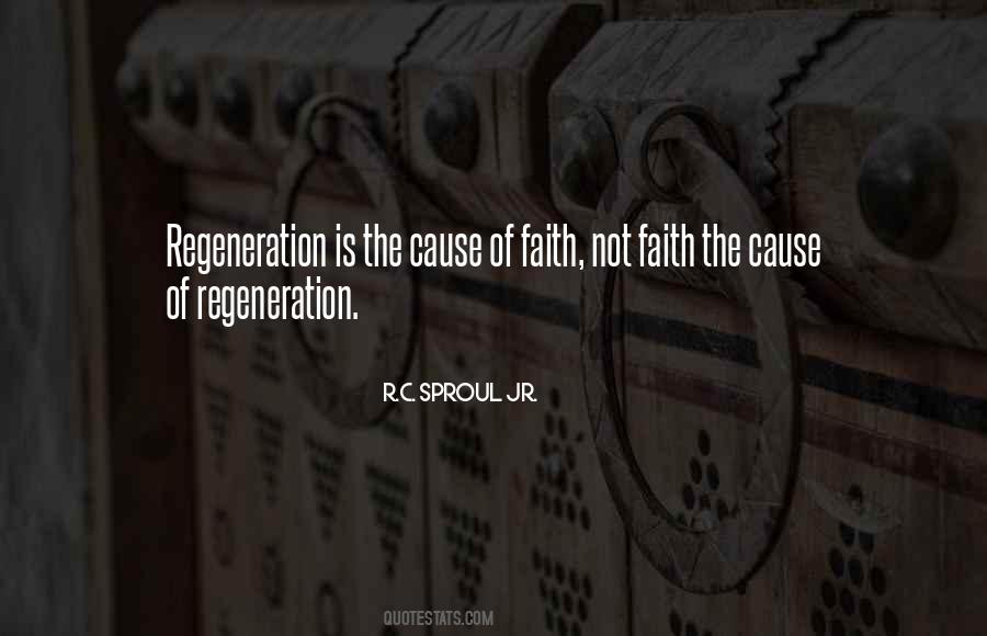 Quotes About Regeneration #669606