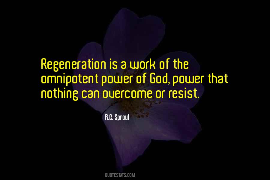 Quotes About Regeneration #708579
