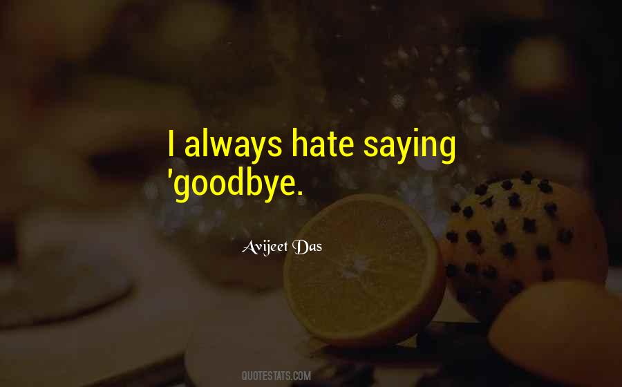 Quotes About Saying Goodbye To The Past #234571