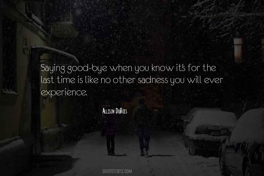 Quotes About Saying Goodbye To The Past #321828