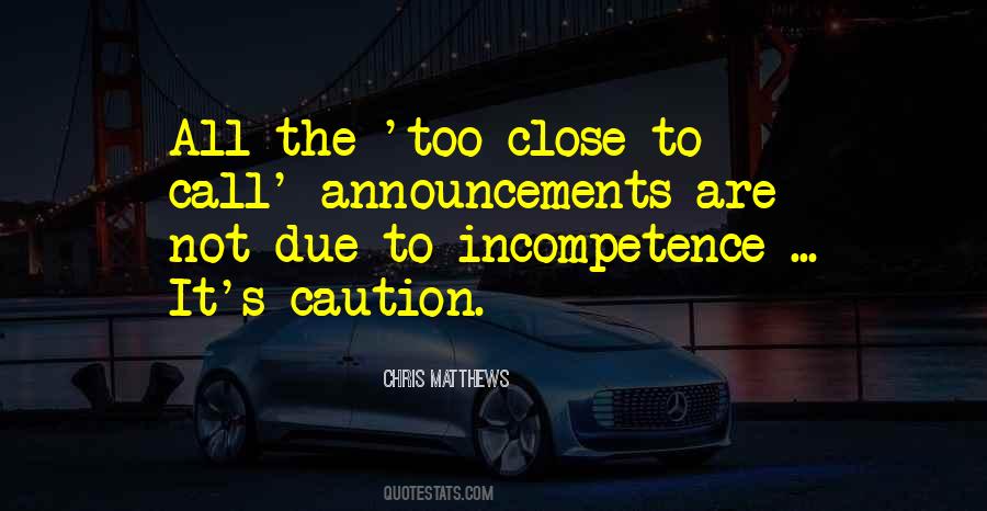 Quotes About Announcements #798172