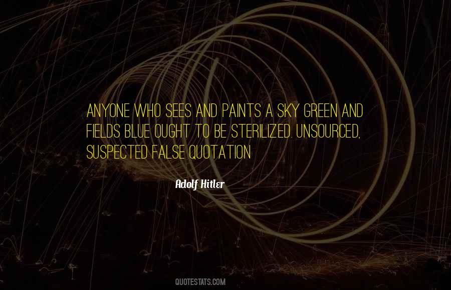 Quotes About Green Fields #1118297