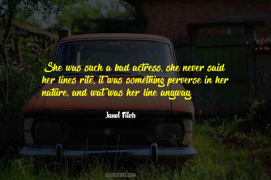 Bad Janet Quotes #1125732