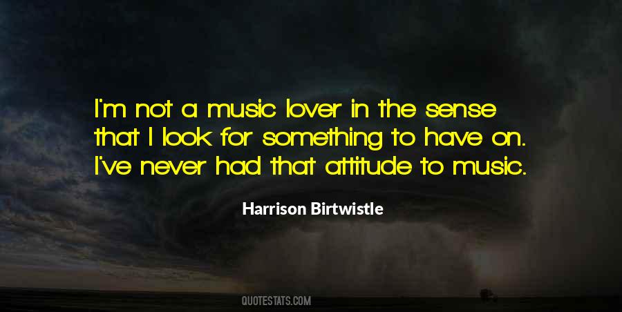 Quotes About Music Lover #210394
