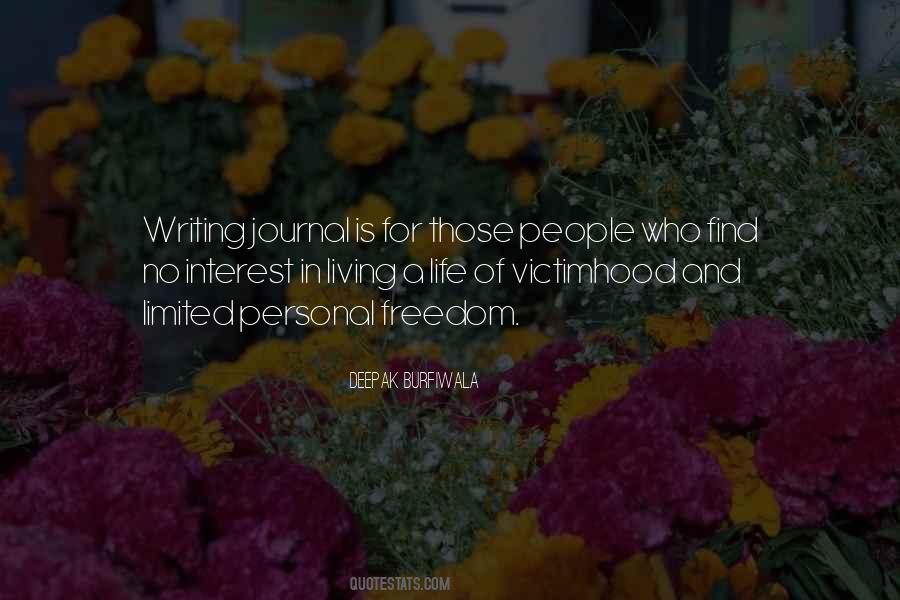 Quotes About Writing A Journal #1469564