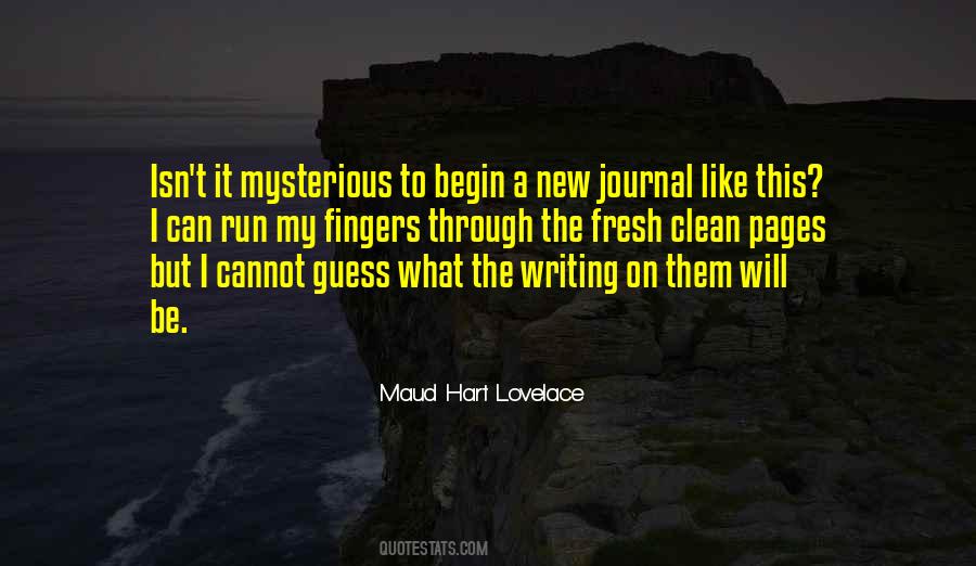 Quotes About Writing A Journal #1624107