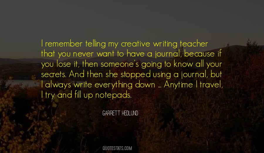 Quotes About Writing A Journal #312853