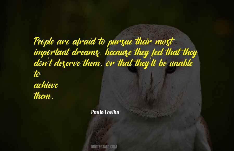 Quotes About Pursue Dreams #461316