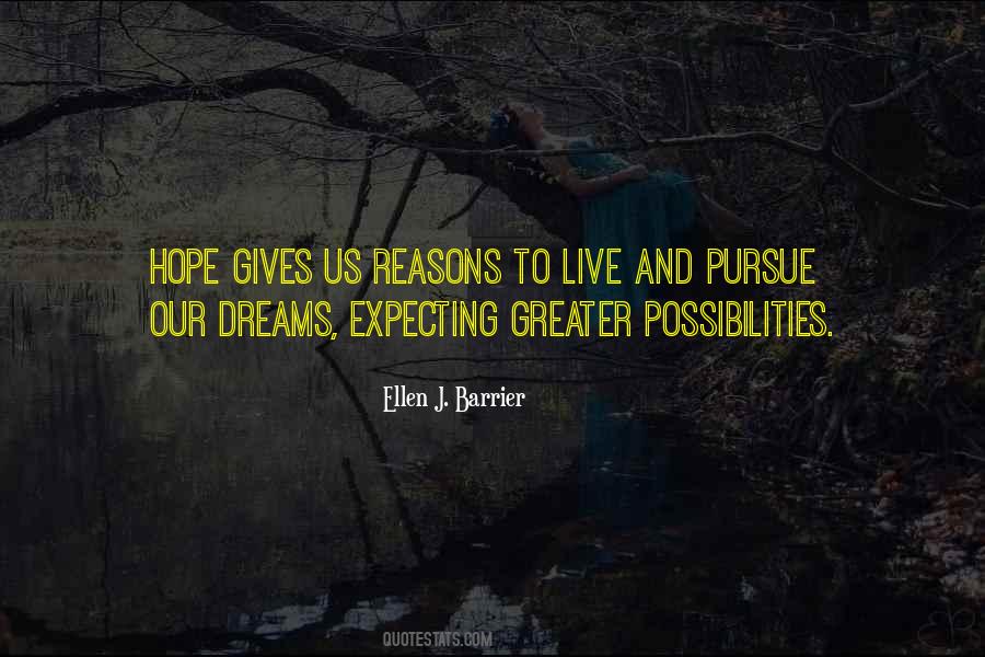 Quotes About Pursue Dreams #694446