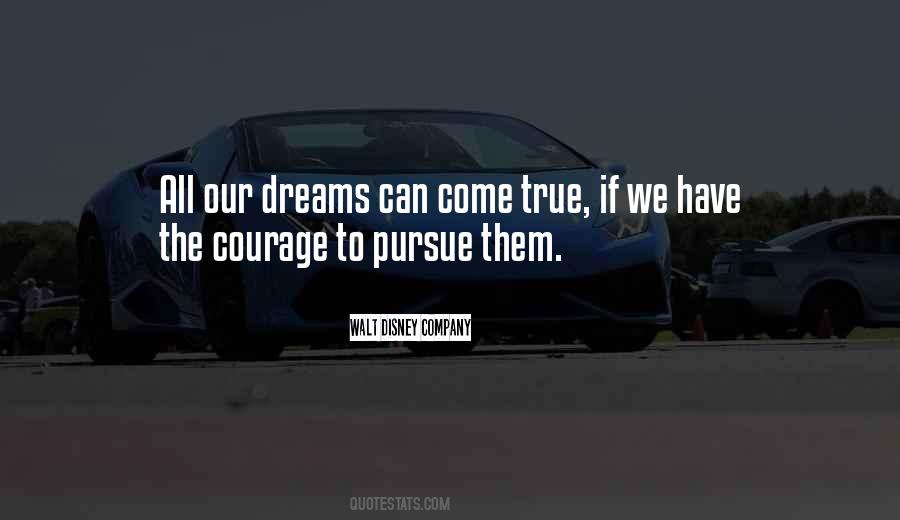 Quotes About Pursue Dreams #734177