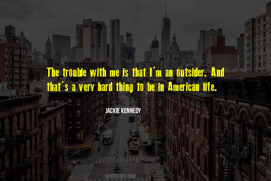 American Life Quotes #1530344