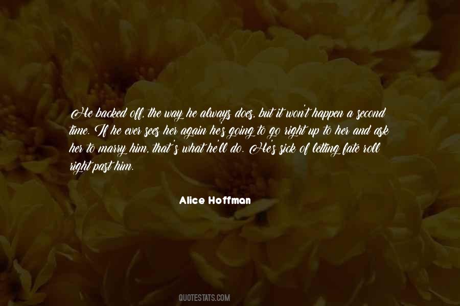 Quotes About Just Letting Things Happen #211239