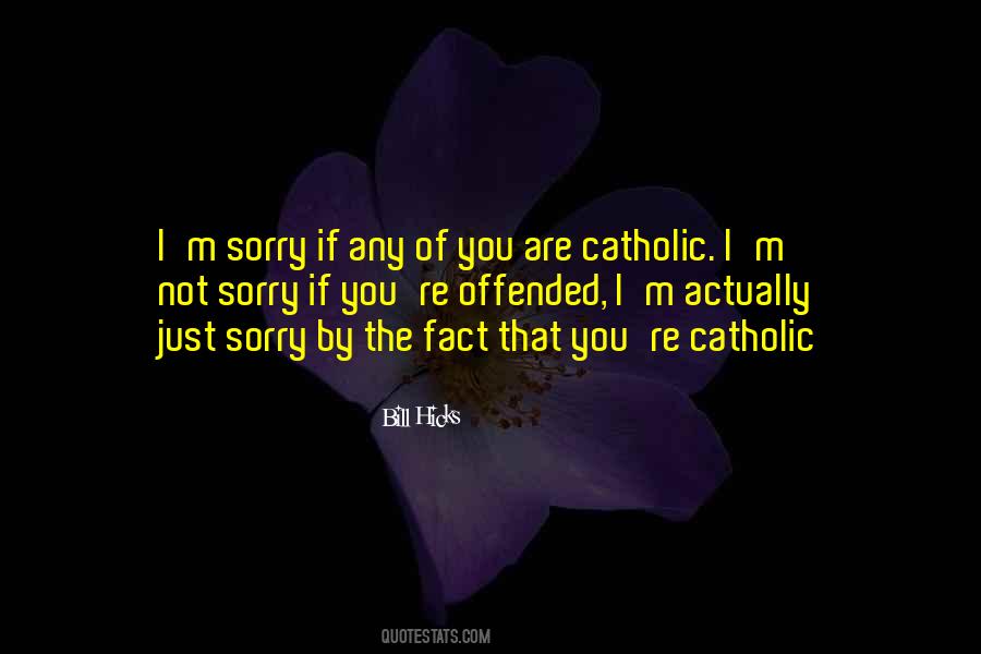 Quotes About I'm Sorry #1197514