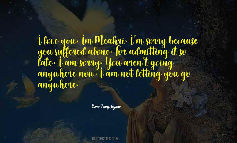 Quotes About I'm Sorry #1216122