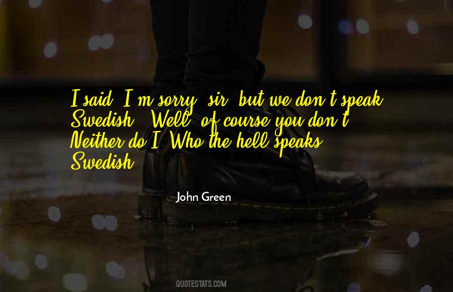 Quotes About I'm Sorry #1225198