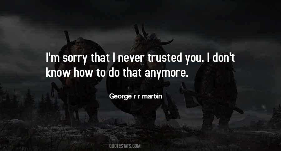 Quotes About I'm Sorry #1300479