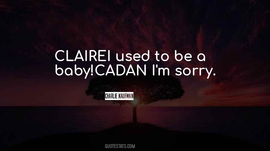 Quotes About I'm Sorry #1304493