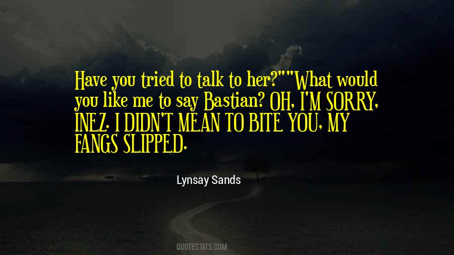 Quotes About I'm Sorry #1348470