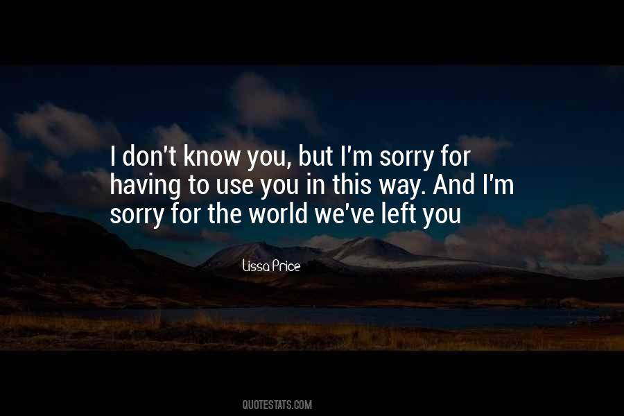 Quotes About I'm Sorry #1351001