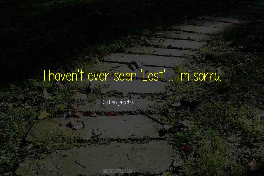 Quotes About I'm Sorry #1407718