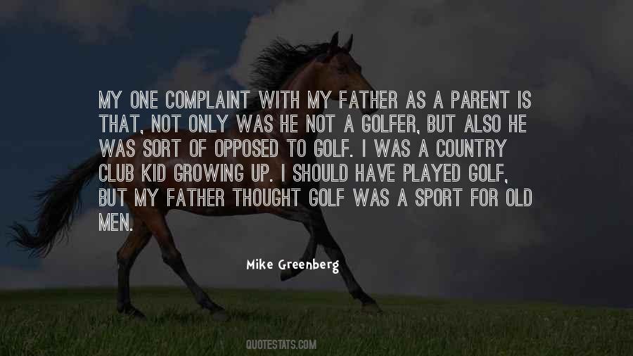 Quotes About Growing Up Without Your Father #400078