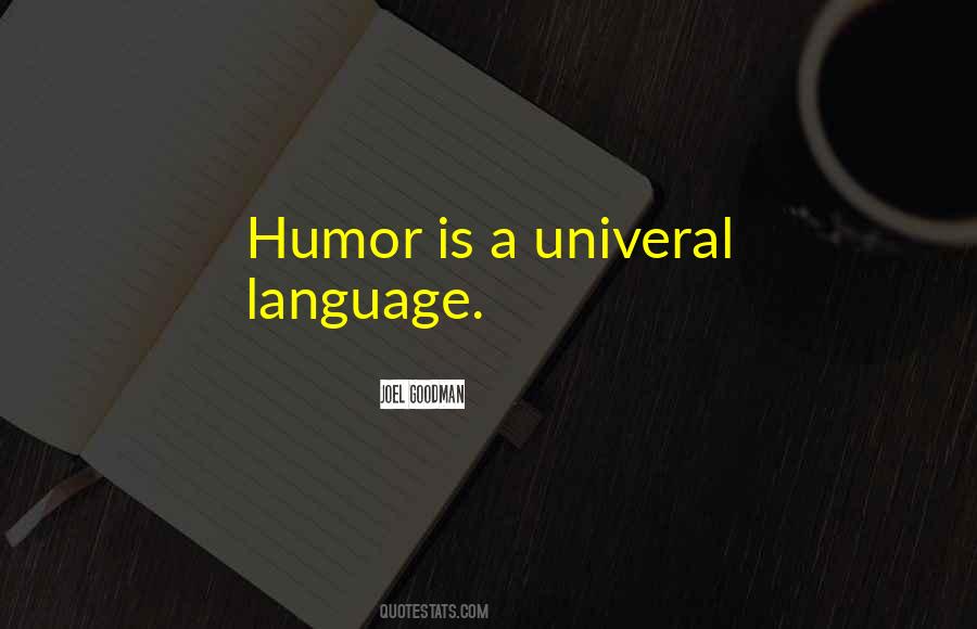 Univeral Way Quotes #1501899