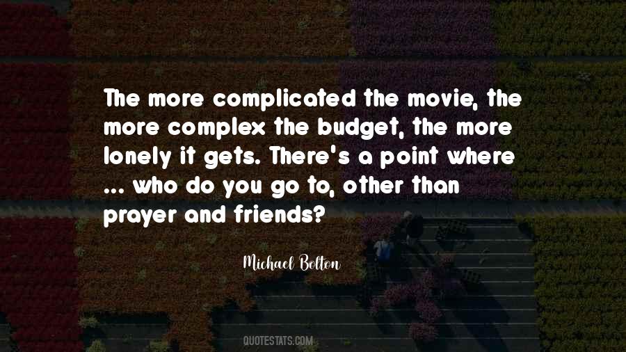 Quotes About Complex #1746916