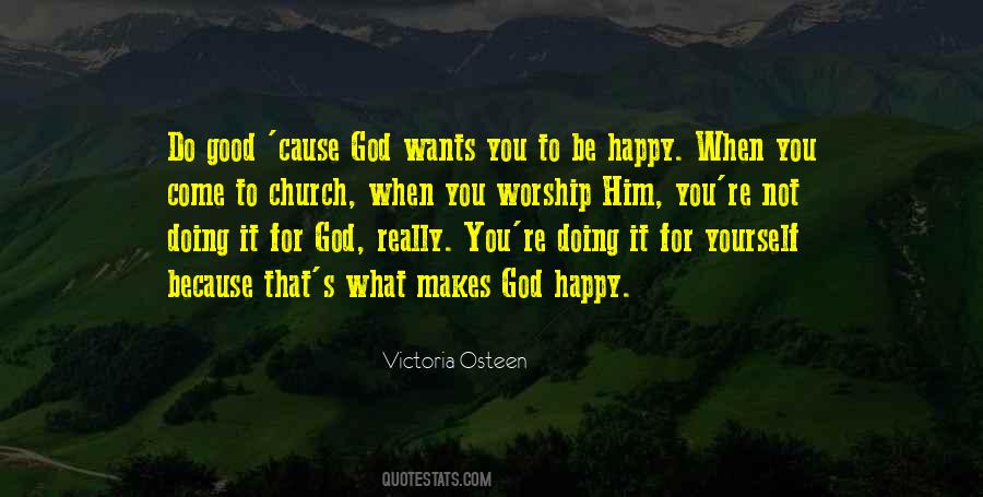 Quotes About Doing What God Wants You To Do #1376735